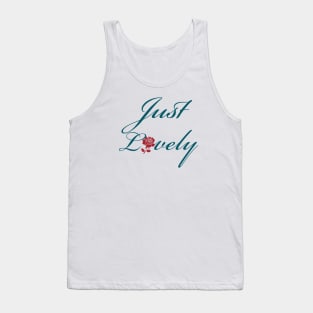 Just Lovely Tank Top